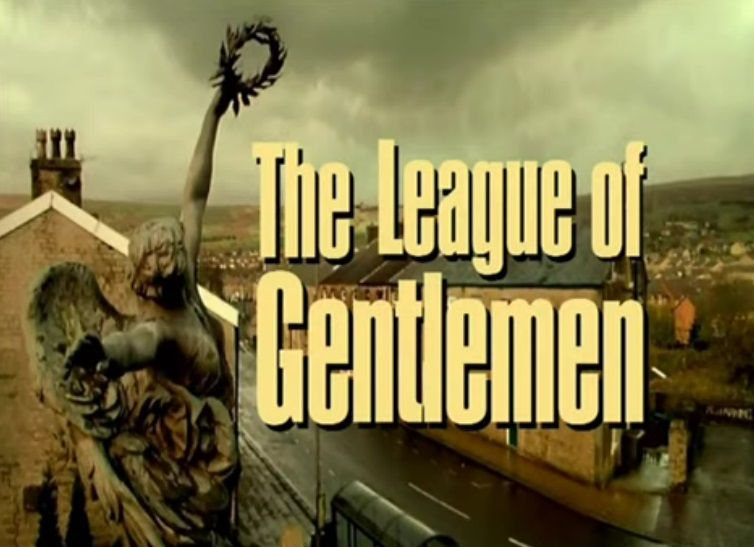 The League Of Gentlemen title