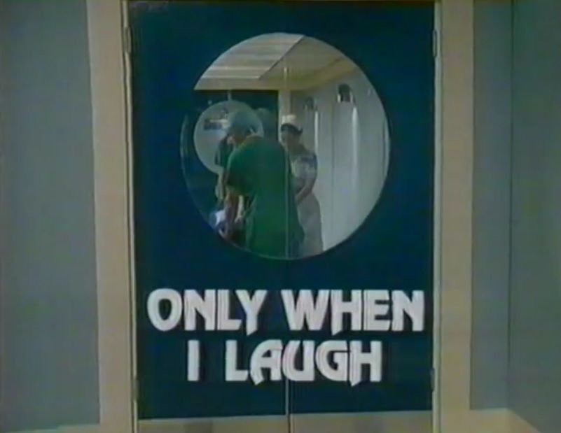 Only When I Laugh