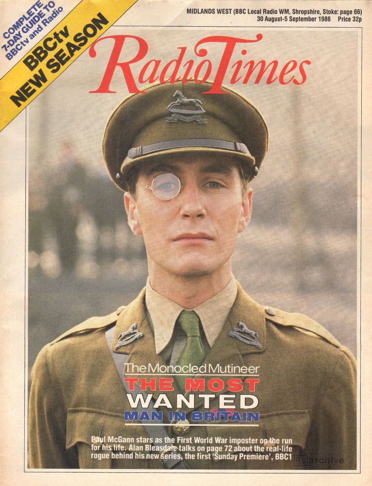 The Monocled Mutineer - The Most Wanted Man In Britain