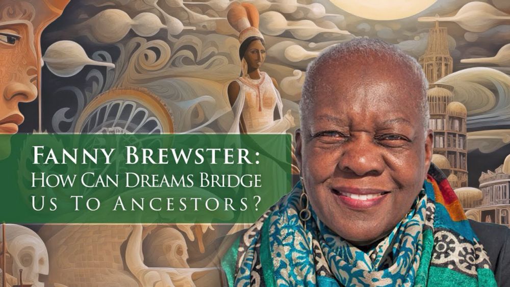 Fanny Brewster: How can dreams bridge us to ancestors?