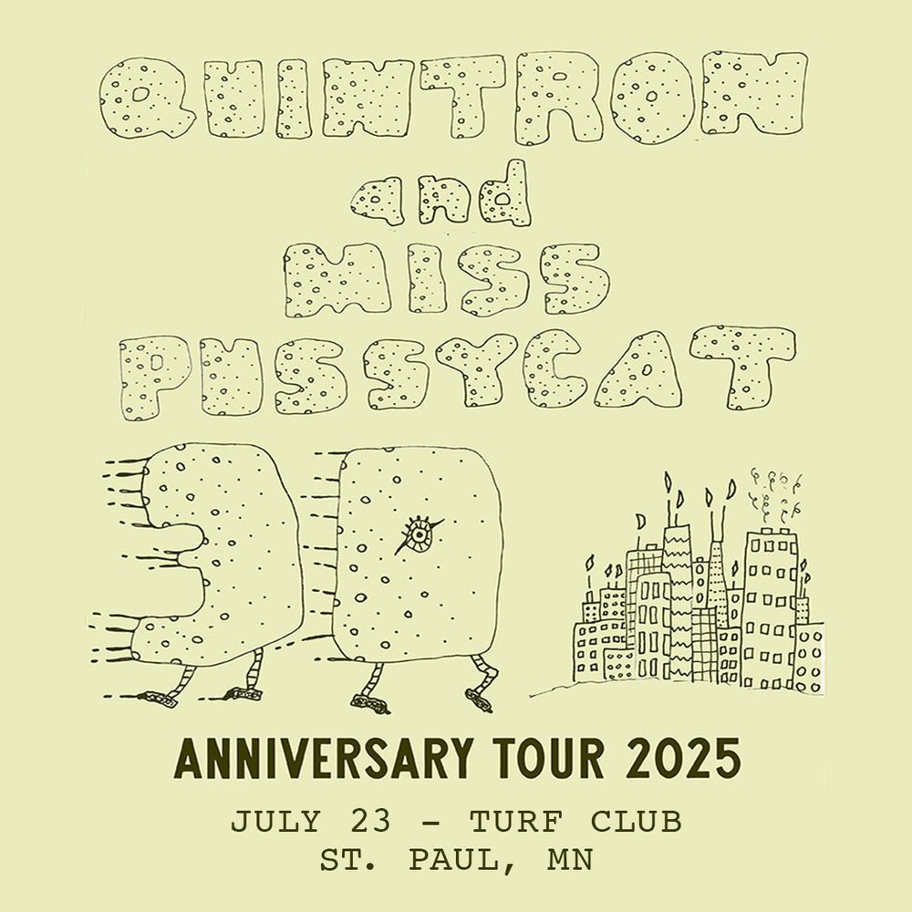 Quintron and Miss Pussycat 30th Anniversary Tour art, promoting performance on July 23, 2025 at the Turf Club in St. Paul, MN