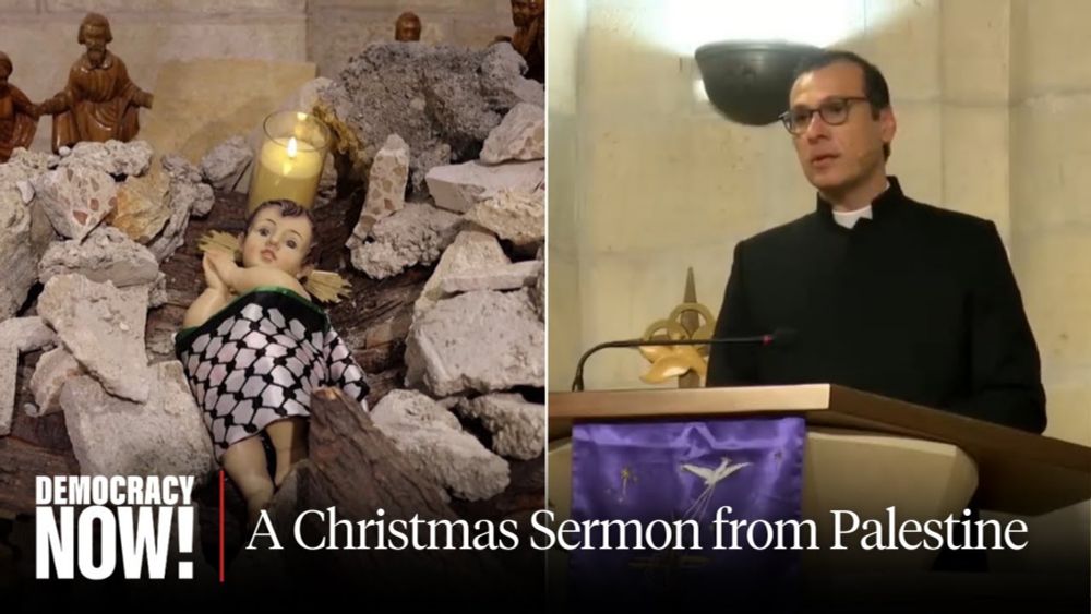 "Christ in the Rubble": Palestinian Pastor Delivers Powerful Christmas Sermon from Bethlehem