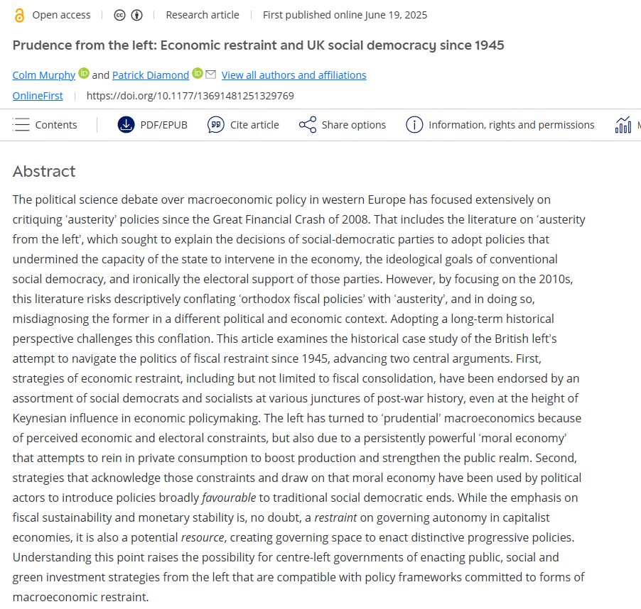 Abstract for 'Prudence from the left: Economic restraint and UK social democracy since 1945', authored by Colm Murphy and Patrick Diamond.

The abstract is too long to put here, but click on the link in the second skeet to find a machine-readable version.