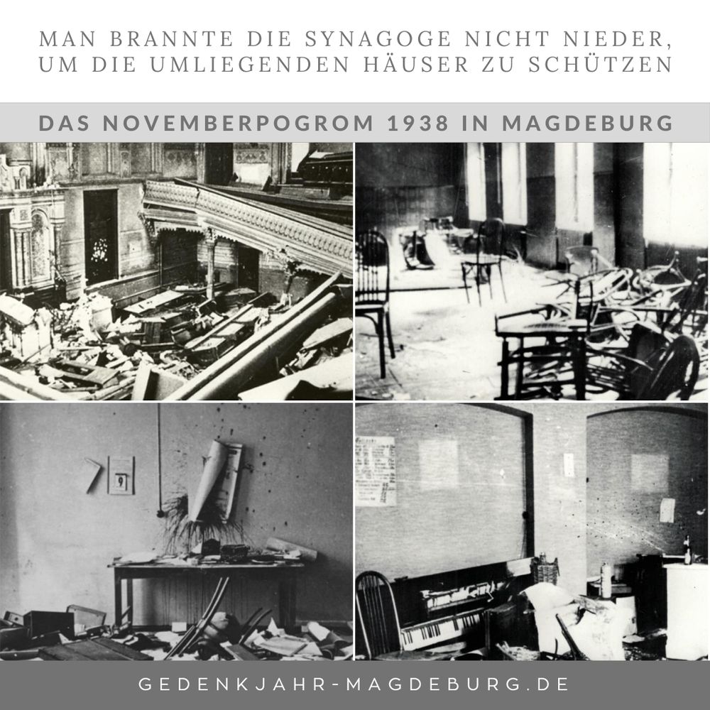 Dreigeteilte Kachel. Oben vor weißem Hintergrund der Text: "Man brannte die Synagoge nicht nieder, um die umliegenden Häuser zu schützen". Darunter vor grauem Hintergrund der Text: "Das Novemberpogrom 1938 in Magdeburg". Unten vier Fotos von den zerstörten Innenräumen einer Synagoge.