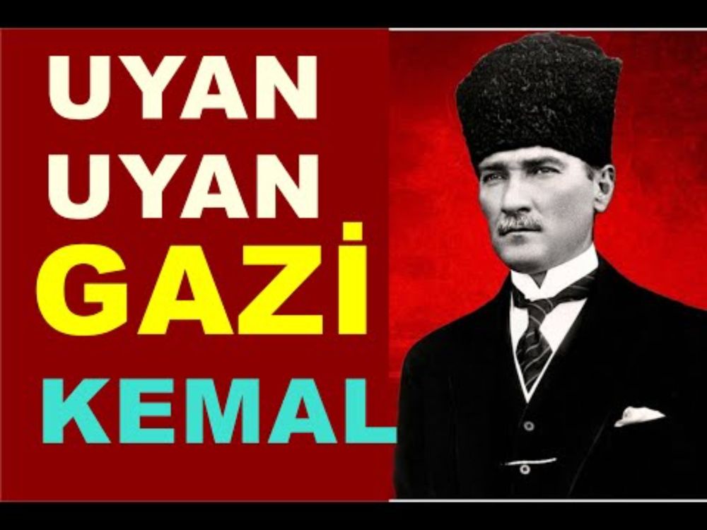 Uyan Uya  Gazi Kemal