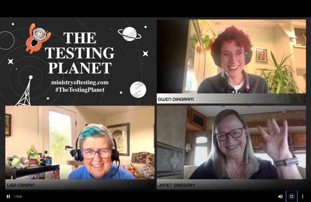 A virtual panel session from 'The Testing Planet' featuring three participants. At the top-right is Gwen Diagram, smiling brightly with red curly hair and headphones, seated in a room filled with plants. Bottom-left shows Lisa Crispin, wearing a headset with blue and teal hair, smiling in front of a bright window and a decorated space with books and toys. Bottom-right features Janet Gregory, wearing glasses and waving, seated in a cozy room with soft lighting. The space-themed background includes stars, planets, and 'The Testing Planet' branding with the ministryoftesting.com link.