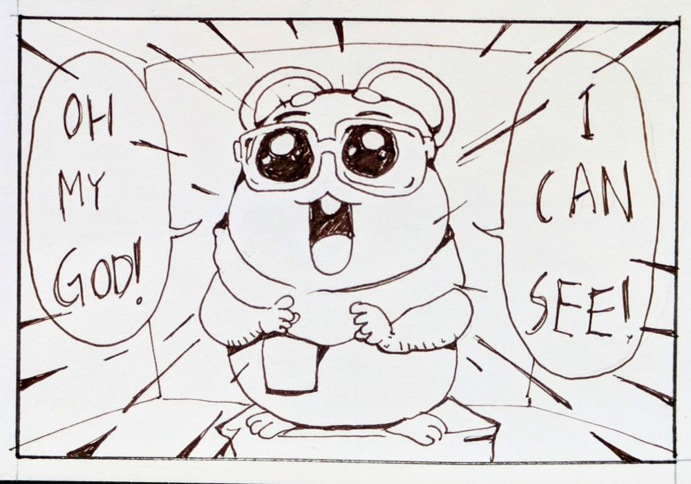 A hamster explaining oh my god i can see after she put on big square glasses that magnify her eyes