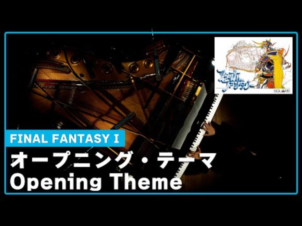 [FF1] Piano Cover: Opening Theme