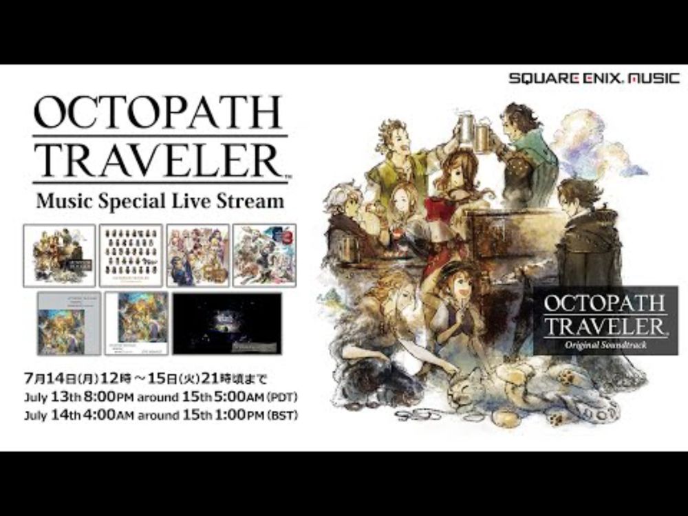 OCTOPATH TRAVELER Music Special Live Stream✨