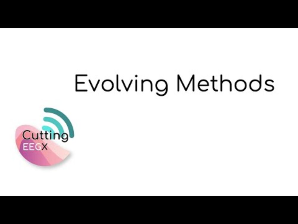 CuttingEEGX -  Evolving Methods