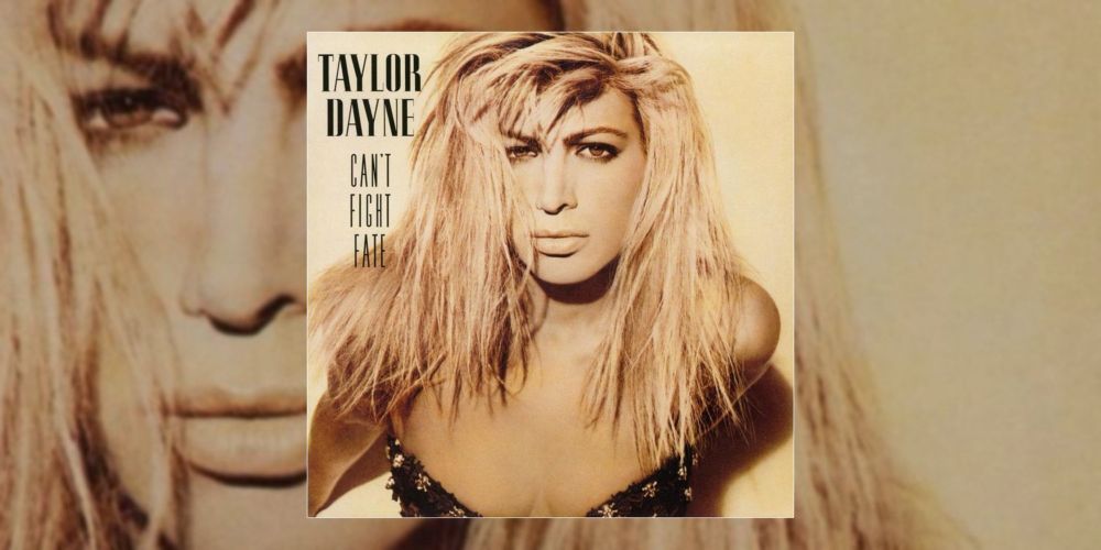 Taylor Dayne’s ‘Can’t Fight Fate’ Turns 35 | Album Anniversary