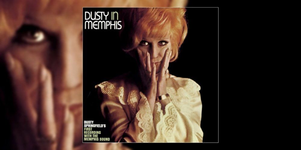 Dusty Springfield’s ‘Dusty in Memphis’ Turns 55 | Album Anniversary