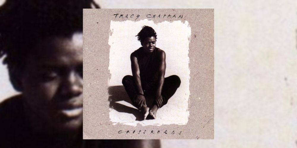 Tracy Chapman’s ‘Crossroads’ Turns 35 | Album Anniversary