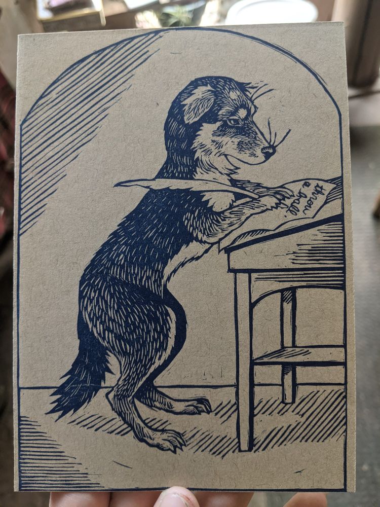 Post


Fiona Barnacle
‪@fionabarnacle.bsky.social‬
Making some greeting cards! I made this #linocut based on a vintage illustration of my neighbor's dog. If you zoom in you can maybe see what I think she would write, if she could write.
A blue linocut on recycled paper of an Australian shepherd writing on a desk with a feather quill. The lettering on the paper she's writing says "throw a ball."
ALT
May 9, 2025 at 3:09 PM

Everybody can reply







Write your reply

A blue linocut on recycled paper of an Australian shepherd writing on a desk with a feather quill. The lettering on the paper she's writing says "throw a ball."
A blue linocut on recycled paper of an Australian shepherd writing on a desk with a feather quill. The lettering on the paper she's writing says "throw a ball."
