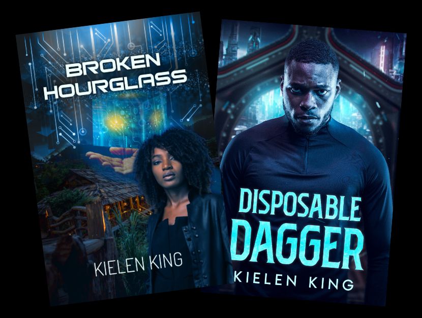 2 books by Kielen King. L to R: Broken Hourglass (composite cover art consisting of a Black woman with a serious expression superimposed over a blending of tropical village, abstract digital design, and a hand holding a technological cube), Disposable Dagger (composite cover art consisting of Black man with determined, intense expression looking at the viewer standing in front of a futuristic window frame with a city skyline visible on the other side of the window)