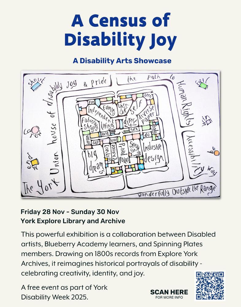 Poster for "A Census of Disability Joy" event, showcasing a map of York with artistic elements. Event dates: Nov 28-30, at York Explore Library and Archive. Describes a collaboration with disabled artists, based on 1800s records, celebrating disability identity. QR code for more info.