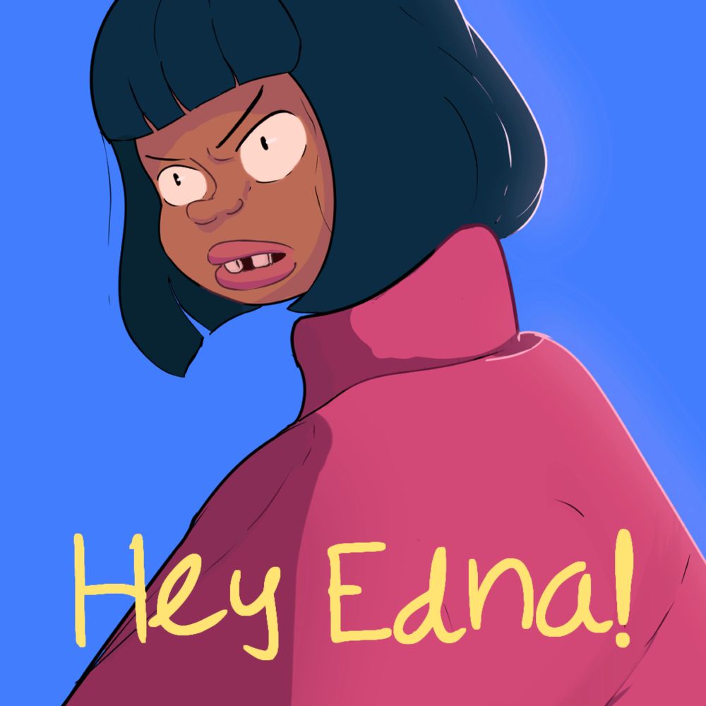 Hey Edna!