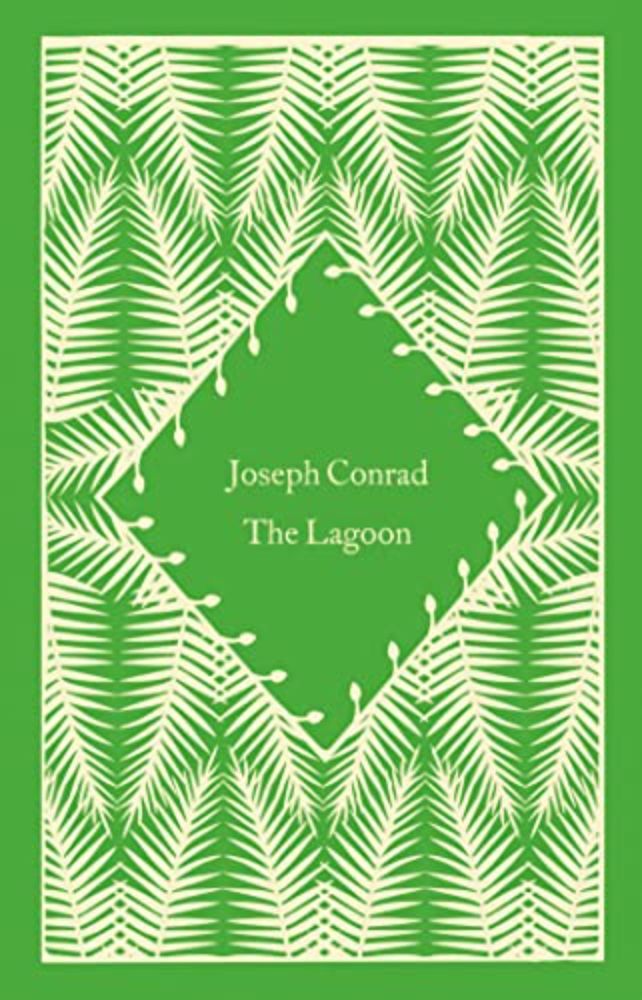 The Lagoon (1897), Typhoon (1902), and The Secret Sharer (1910), by Joseph Conrad