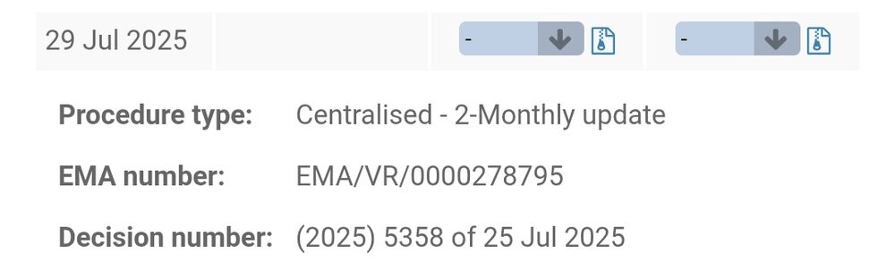 Screenshot des Änderungseintrags vom 29. Juli 2025 am unteren Ende der Seite der gesamten Änderungshistorie zu diesem Impfstoff aus den letzten Jahren. 

Auf diesem kleinen Screenshot ist zu lesen: 

29 Jul 2025
Procedure type: Centralised - 2-Monthly update
EMA number:	EMA/VR/0000278795
Decision number:	(2025) 5358 of 25 Jul 2025