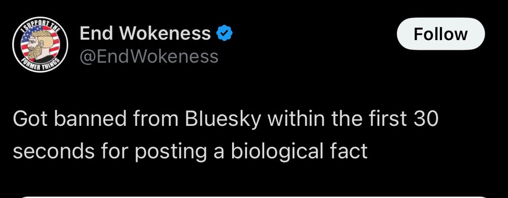 End wokeness on twitter: Got banned from BIuesky within the first 30 seconds for posting a biological fact