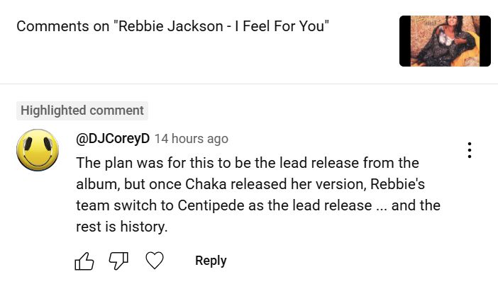 @DJCoreyD The plan was for this to be the lead release from the album, but once Chaka released her version, Rebbie's team switch to Centipeded as the lead release ... and the rest is history.