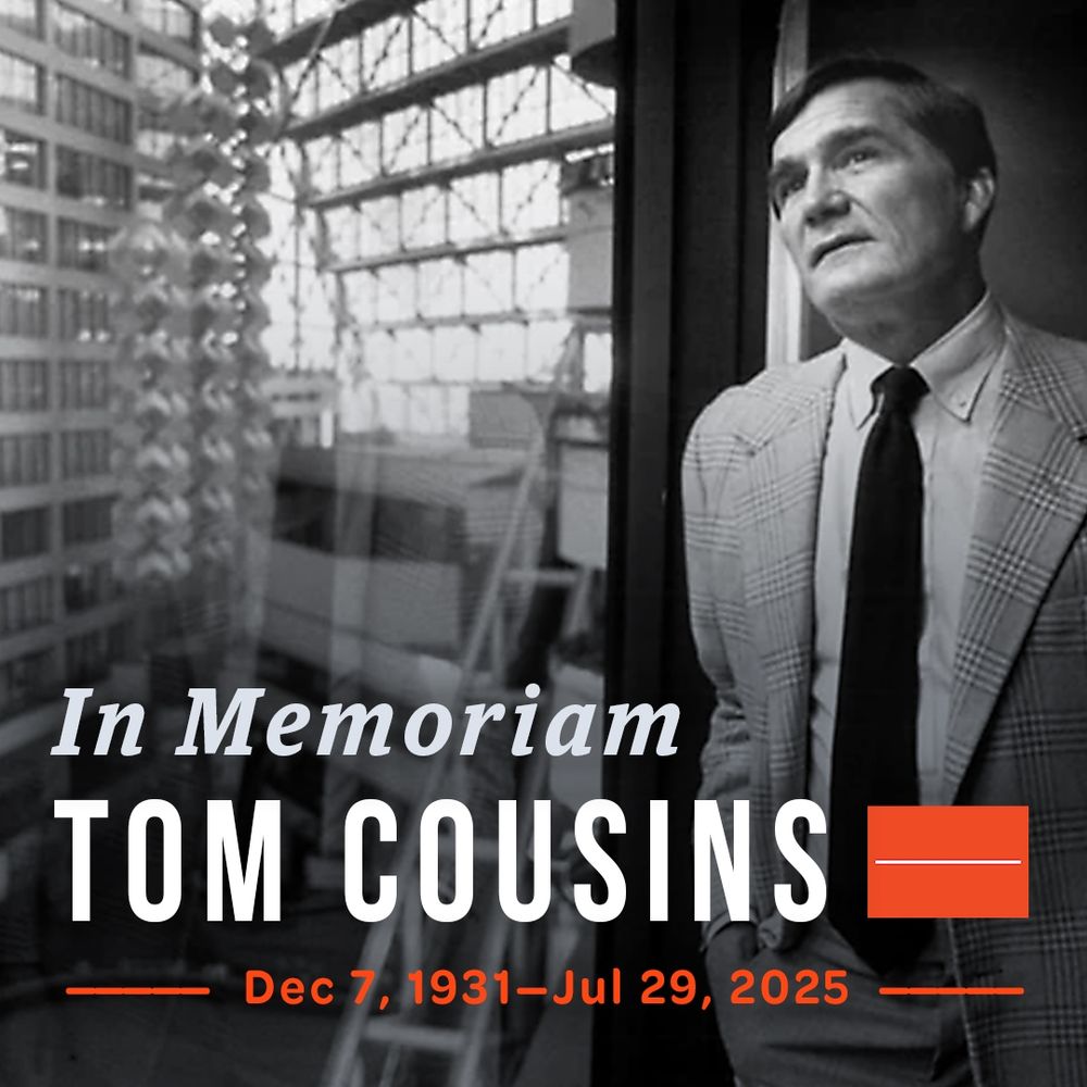 Black-and-white photo of Tom Cousins standing by a window. Text reads: “In Memoriam: Tom Cousins. Dec 7, 1931 – Jul 29, 2025