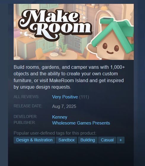 A screenshot from the MakeRoom Steam page displaying 111 positive reviews and the following description: Build rooms, gardens, and camper vans with 1,000+ objects and the ability to create your own custom furniture, or visit MakeRoom Island and get inspired by unique design requests.