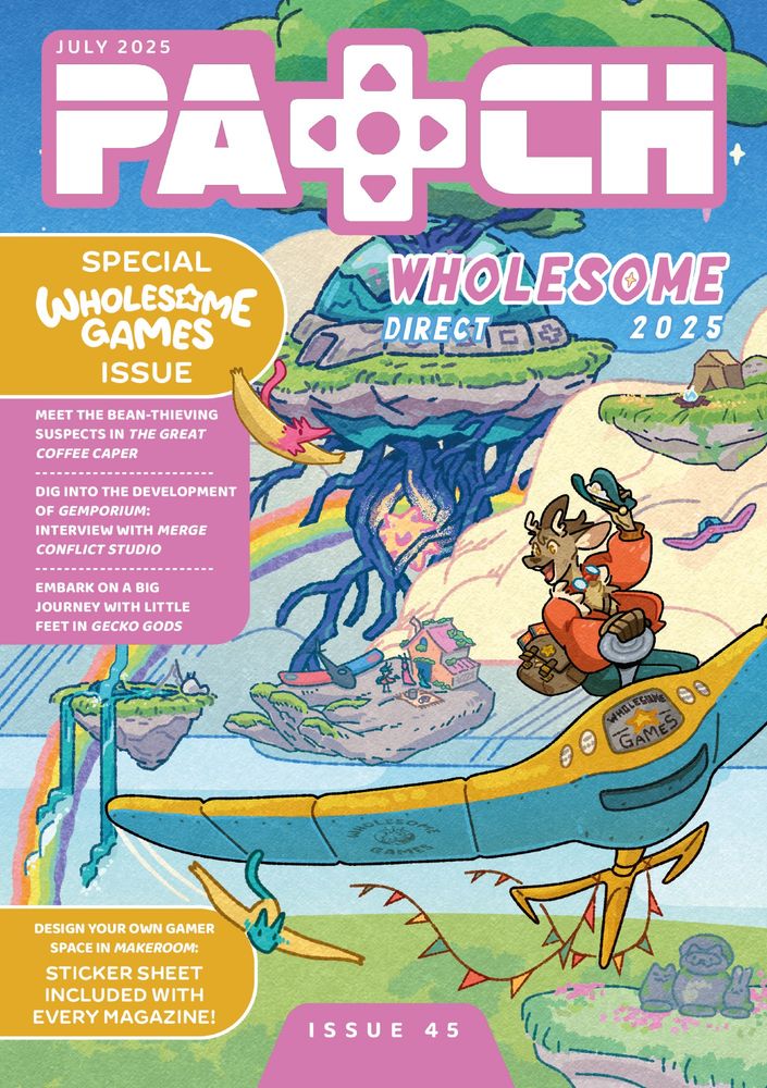 Cover art for July's Patch Magazine featuring key art from Wholesome Direct 2025 and descriptions of indie games including The Great Coffee Caper, Gemporium, Gecko Gods, and MakeRoom.