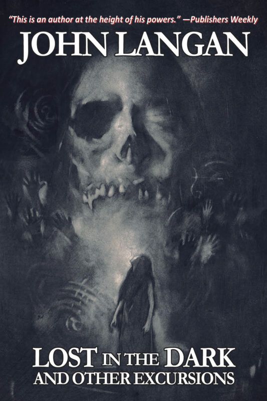 The cover to John Langan’s Lost in the Dark and Other Excursions. Cover art by Matthew Jaffe.