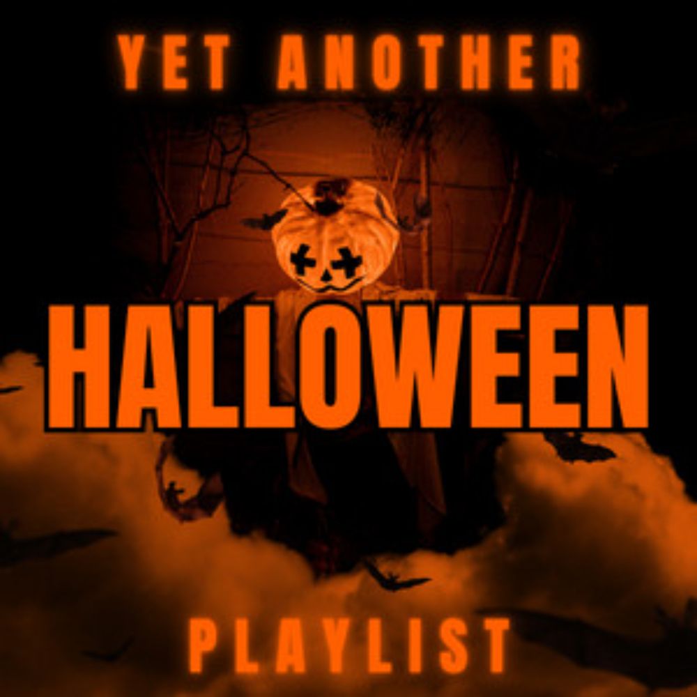 Yet Another Halloween Playlist