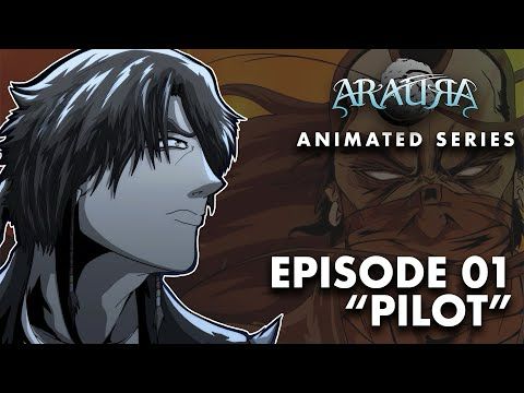 ARAURA Animated Series - PILOT EPISODE
