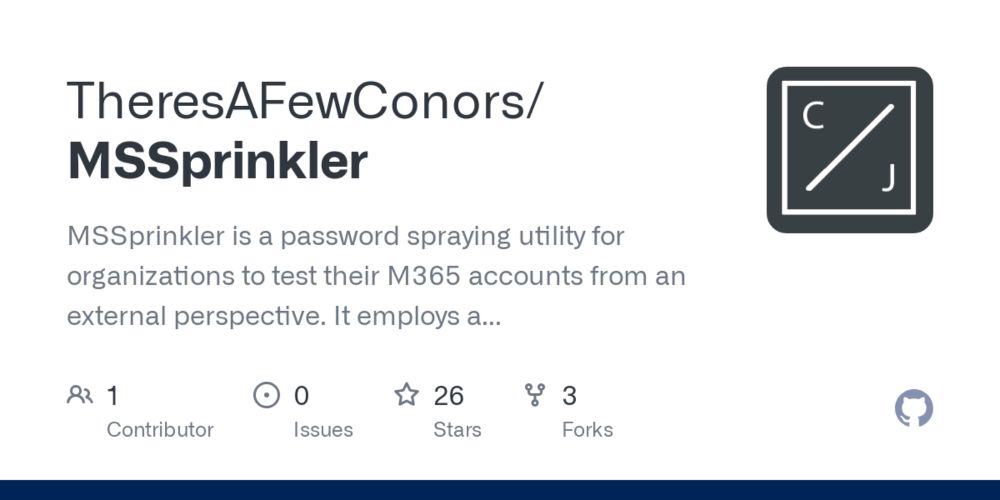 GitHub - TheresAFewConors/MSSprinkler: MSSprinkler is a password spraying utility for organizations to test their M365 accounts from an external perspective. It employs a 'low-and-slow' approach to av...