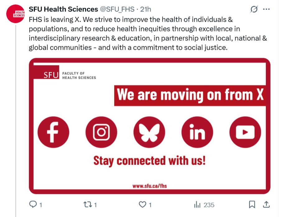 Image of X post by SFU FHS stating "FHS is leaving X. We strive to improve the health of individuals & populations, and to reduce health inequities through excellence in interdisciplinary research & education, in partnership with local, national & global communities - and with a commitment to social justice."