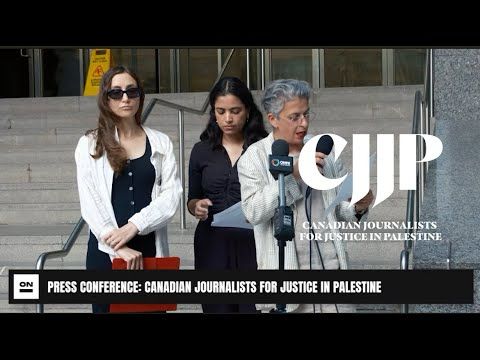 CANADIAN JOURNALISTS FOR JUSTICE IN PALESTINE