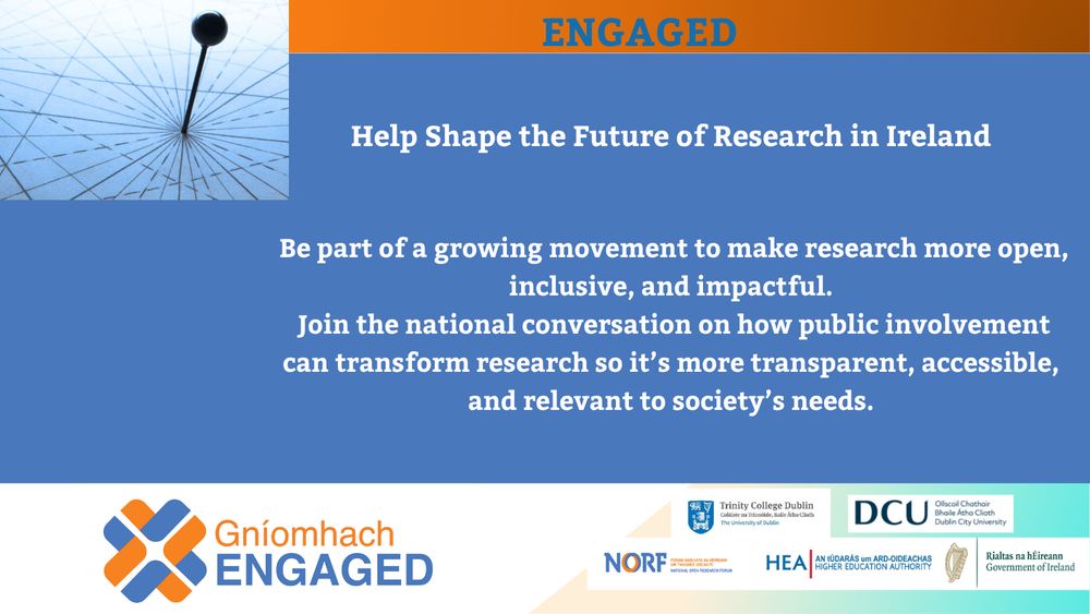 We want your voice at the table.



ENGAGED is building Ireland’s roadmap for public involvement in open research, and we need your input.



Whether you’re a researcher, policymaker, data steward, librarian, NGO, community advocate, or public engagement specialist, your insights and lived experience matter.



We’re co-creating a national vision where research is open, transparent, and shaped with the public, not just for the public.



Interested in joining the discussion?

Just fill in this short form to register your interest: https://www.tcd.ie/civicengagement/engaged/



Let’s co-create a system where research becomes a shared resource for all.





Follow our journey:

🔹 LinkedIn:  ENGAGED – Open Research & Public Engagement Roadmap

🔹 BlueSky:  @engagedroadmap.bsky.social‬



#OpenResearch #Publicengagement #CitizenScience 