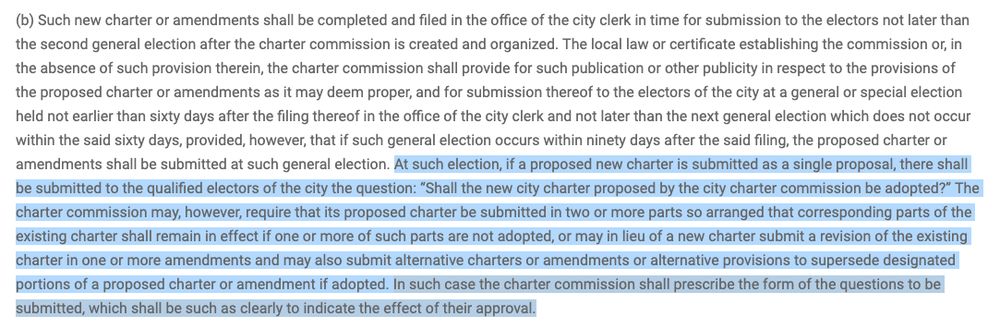 At such election, if a proposed new charter is submitted as a single proposal, there shall be submitted to the qualified electors of the city the question: “Shall the new city charter proposed by the city charter commission be adopted?” The charter commission may, however, require that its proposed charter be submitted in two or more parts so arranged that corresponding parts of the existing charter shall remain in effect if one or more of such parts are not adopted, or may in lieu of a new charter submit a revision of the existing charter in one or more amendments and may also submit alternative charters or amendments or alternative provisions to supersede designated portions of a proposed charter or amendment if adopted. In such case the charter commission shall prescribe the form of the questions to be submitted, which shall be such as clearly to indicate the effect of their approval.
