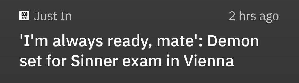 'I'm always ready, mate': Demon set for Sinner exam in Vienna
