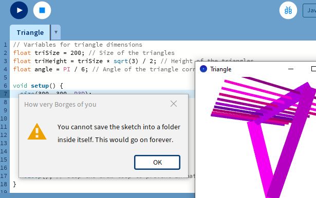 Computer code to generate a Penrose Triangle and some Processing response about not being able to save this in a folder which is already open.