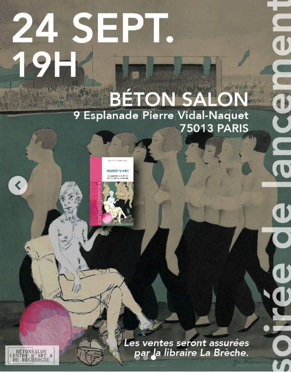 24h septembre 19h
Soirée de lancement.
Bétonsalon, 9 esplanade Pierre Vidal-Naquet, 75013 Paris
Les ventes seront assurées par la librairie la Brèche.