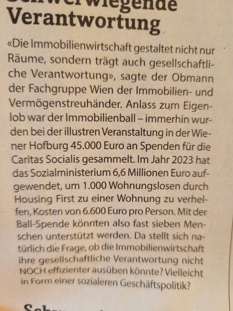 Kurzer Artikel über die heuchlerischen Praktiken der österreichischen Immobilienwirtschaft. Klopfen sich für 45000 € Spenden auf die Schulter, schaffen Armut mit irren Wohnungspreisen. 