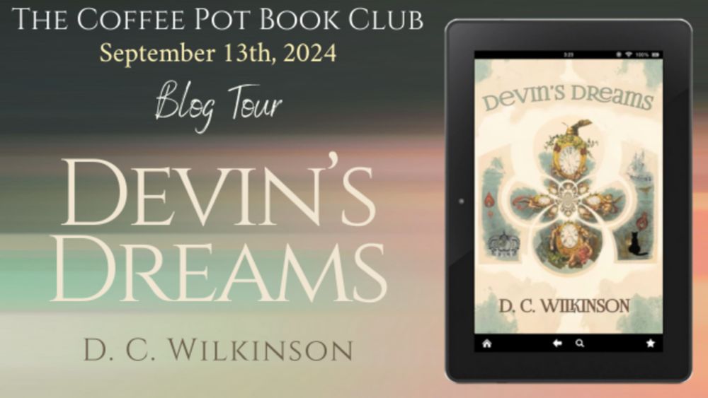 Book Spotlight:  Devin’s Dreams by D. C. Wilkinson