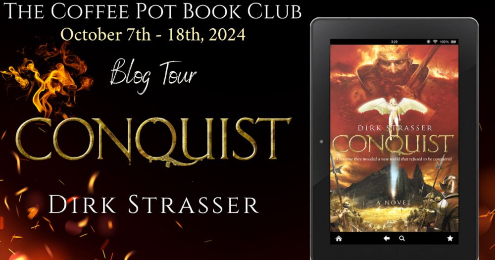 Book Spotlight:  Conquist by Dirk Strasser