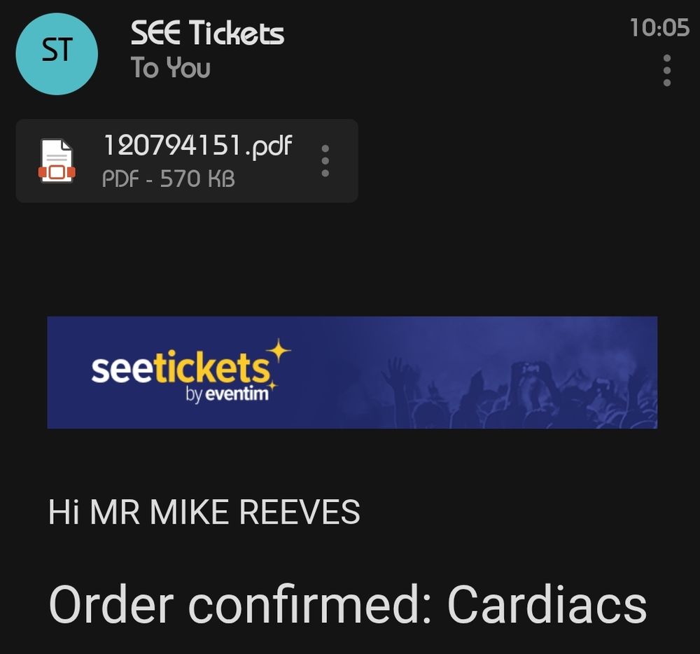 seetickets by eventim
Hi MR MIKE REEVES
Order confirmed: Cardiacs