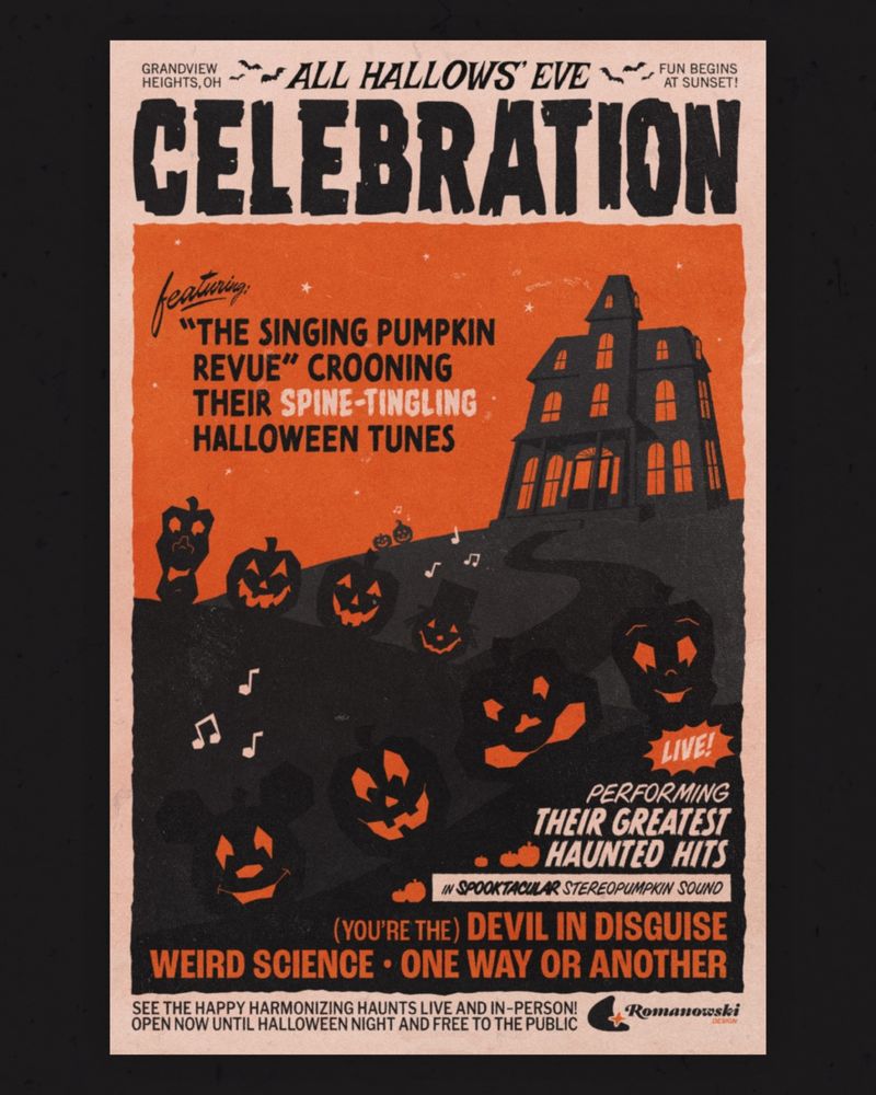 A vintage looking poster featuring Jack o Lanterns on rolling hills with a spooky haunted house in the background. The poster is promoting performances by the “the singing pumpkin revue”