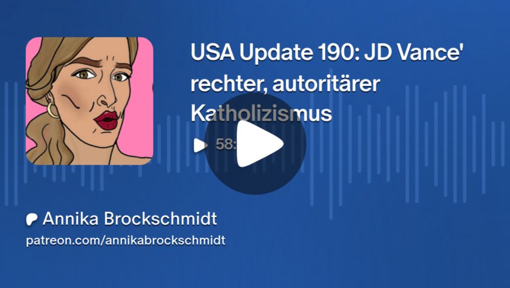 USA Update 190: JD Vance' rechter, autoritärer Katholizismus | Annika Brockschmidt