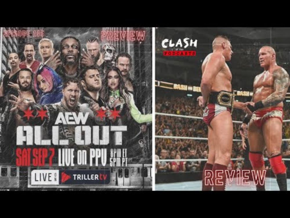 #AEW All Out Preview & #WWE Bash In Berlin Review | Clash Of The Podcasts