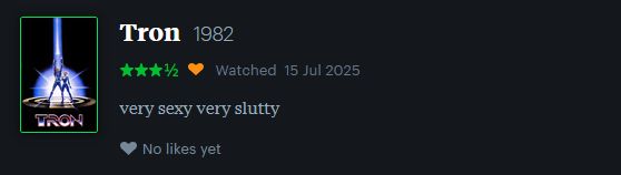 A 3.5 star review of Tron (1982). The text reads "very sexy very slutty"