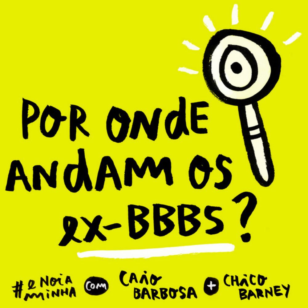 Por onde andam os ex-bbbs?