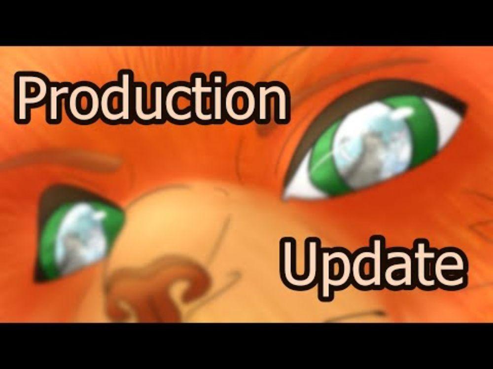 Production Update - Warrior Cats Fan Dub