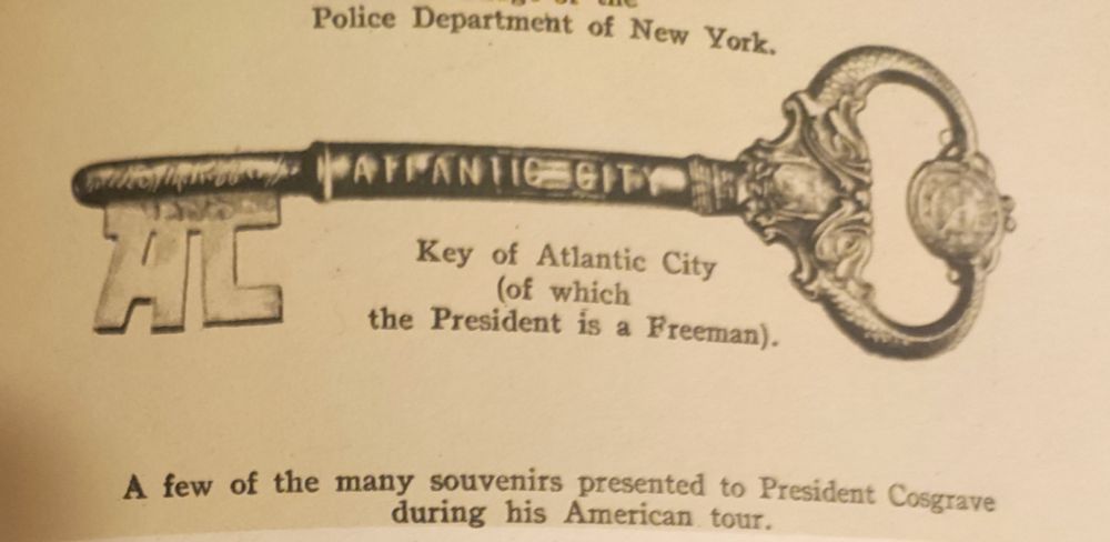 Image of key of Atlantic City. 

Below it says "A few of the many souvenirs presented to President Cosgrave during his American tour."
